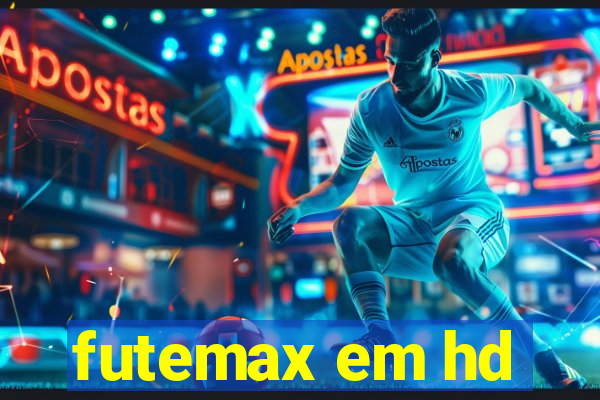 futemax em hd